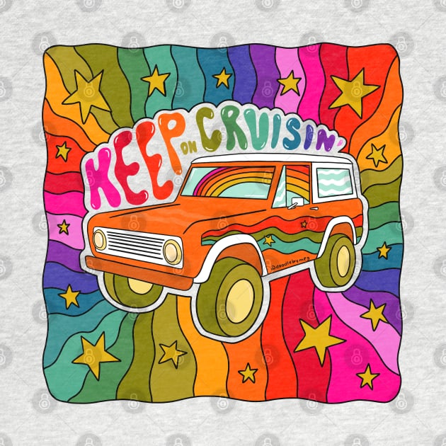 Keep on Cruisin by Doodle by Meg